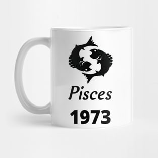 Black Zodiac Birthday Pisces 1973 Mug